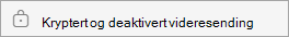 Kryptert og deaktivert videresending