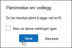 nytt påminnelsesvindu for Outlook-vedlegg