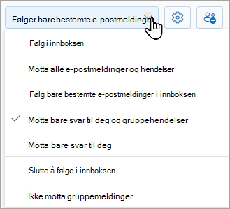 Rullegardinlisten viser følgende alternativer: følg i innboksen, følg bare bestemte e-postmeldinger i innboksen, eller slutt å følge i innboksen.