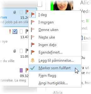 Kommandoen Marker som fullført på hurtigmenyen i meldingslisten