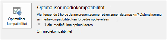 Skjermbilde av knappen optimaliser kompatibilitet i PowerPoint.