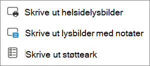 Meny for utskriftsvalg.