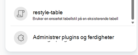 Skjermbilde som viser hvordan du velger en innspilt ferdighet fra plussmenyen for Copilot-ledetekst.