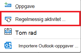 Bilde av kommandoen Regelmessig aktivitet