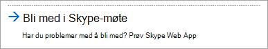 Bli med i møtet med Skype for Business Web App