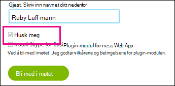 Velg Husk meg når du logger på for å lagre innstillingene