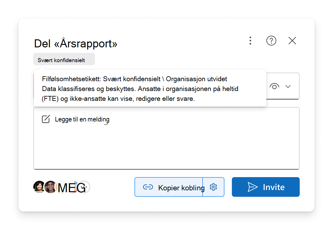 Følsomhetsetiketten til en fil vises i delingsopplevelsen