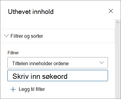 Filteralternativene for nettdelen Uthevet innhold i den moderne SharePoint-opplevelsen