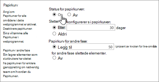 inndelingen for papirkurvinnstillinger på siden generelle innstillinger for webprogram