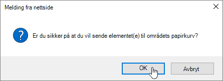 Bekreftelse av slett elementdialogboks med sletting uthevet