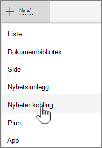 Velg Nyheter-koblingen fra +Ny-menyen