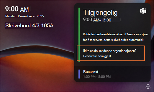 skrivebordshubskjermen med Reservert i stedet for et navn fordi det er en gjest 