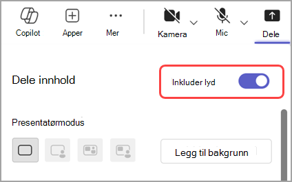 Slå på veksleknappen Inkluder lyd for å dele lyd fra vinduet du deler.