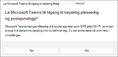 Dialogboks med samtykke om plassering i Teams