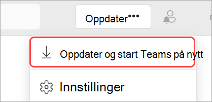 Bilde av Innstillinger og mer rullegardinmeny med Oppdater og start på nytt Teams uthevet.
