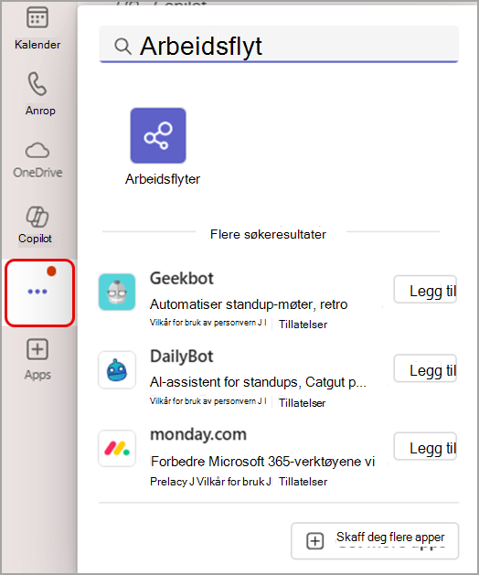 Skjermbilde som viser hvordan du finner arbeidsflytappen fra Vis flere apper-knappen på venstre side av Teams.