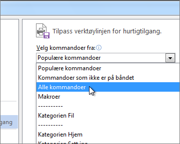 Tilpass verktøylinje for hurtigtilgang, menyen Velg kommandoer