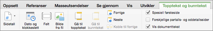 Når du dobbeltklikker i et topptekst- eller bunntekstområde, vises Word fanen Topptekst & bunntekst.