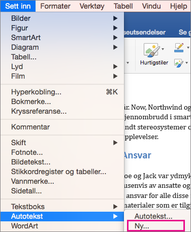Sett inn-menyen med Autotekst > Ny er uthevet.