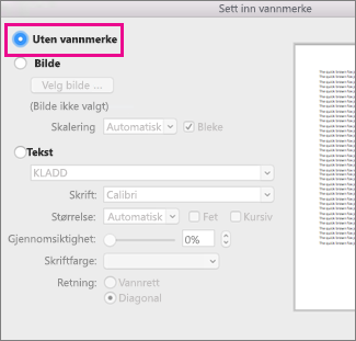 Ingen vannmerker er valgt i dialogboksen Sett inn vannmerke