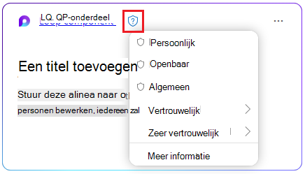 Schildpictogram in een Loop-onderdeel om een vertrouwelijkheidslabel te selecteren.
