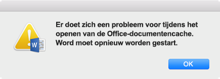 Er is een probleem opgetreden bij het openen van de Office-documentencache. Word moet opnieuw worden gestart.