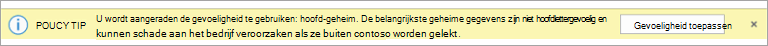 Schermopname van een beleidstip voor een aanbevolen vertrouwelijkheidslabel