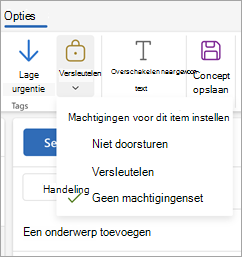 Compose een nieuw bericht, selecteert u Opties op het lint en selecteert u vervolgens Versleutelen om de drie machtigingsopties voor uw bericht weer te geven.