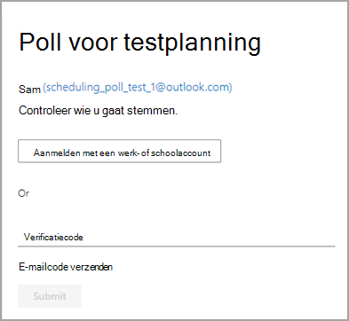 U kunt uw identiteit verifiëren door u aan te melden met uw werk- of schoolaccount of de verificatiecode in te voeren die per e-mail is verzonden.