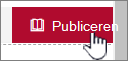 Klik op Publiceren wanneer u klaar bent om uw wijzigingen weer te geven