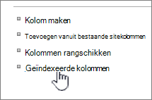 Koppeling naar geïndexeerde kolommen op de pagina Lijst- of bibliotheekinstellingen
