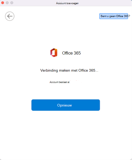 Foutbericht met de mededeling dat Account al bestaat en een knop Opnieuw proberen heeft