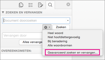 In het vak Zoeken en vervangen is Geavanceerd zoeken en vervangen gemarkeerd