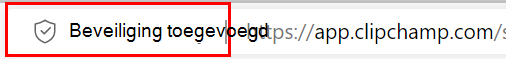 Edge heeft beveiliging toegevoegd, zet Clipchamp op de witte lijst 1