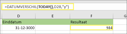 =DATUMVERSCHIL(TODAY(),D28,y) en resultaat: 984
