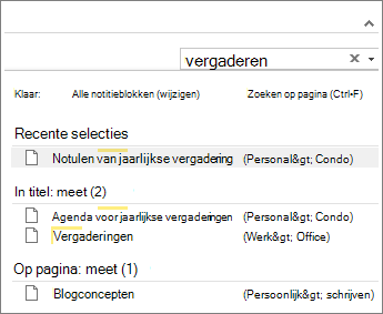 Met Zoeken kunt u overal in OneNote naar notities zoeken.
