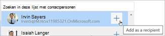 Selecteer Toevoegen naast een contactpersoon om deze toe te voegen aan de lijst met geadresseerden van e-mail.