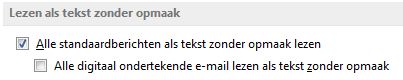 Selectievakje Alle standaardberichten als tekst zonder opmaak lezen