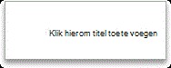 Klik hier om titel toe te voegen