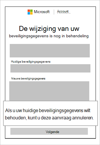 Schermopname van het venster Wijziging van beveiligingsgegevens is nog in behandeling