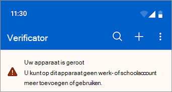 Een schermopname van een werk- of schoolaccount dat is geblokkeerd op een geroot Android-apparaat in Microsoft Authenticator.