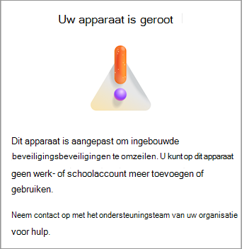Een schermopname van de fout Uw apparaat is geroot in Microsoft Authenticator op Android.