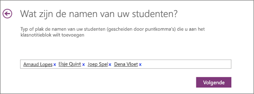 Typ namen van leerlingen/studenten en selecteer Volgende.