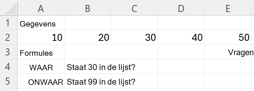HAS geeft als resultaat WAAR voor 30 en ONWAAR voor 99 bij het zoeken in een bereik met 10, 20, 30, 40 en 50