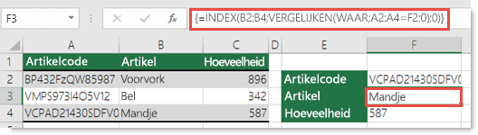 Schermopname die aangeeft dat als u INDEX/VERGELIJKEN gebruikt en u een opzoekwaarde hebt die langer is dan 255 tekens, dit moet worden ingevoerd als een matrixformule. De formule in cel F3 is =INDEX(B2:B4;VERGELIJKEN(WAAR;A2:A4=F2;0);0) en wordt ingevoerd door op Ctrl+Shift+Enter te drukken