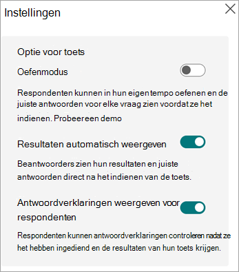 Wisselt voor de oefenmodus, toont resultaten automatisch en geeft antwoorduitleg voor respondenten alleen weer voor toetsen.