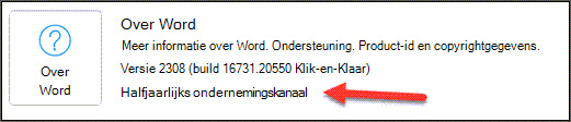 Halfjaarlijkse ondernemingskanaalindicatie in het gebied Over Word van de sectie Productinformatie.