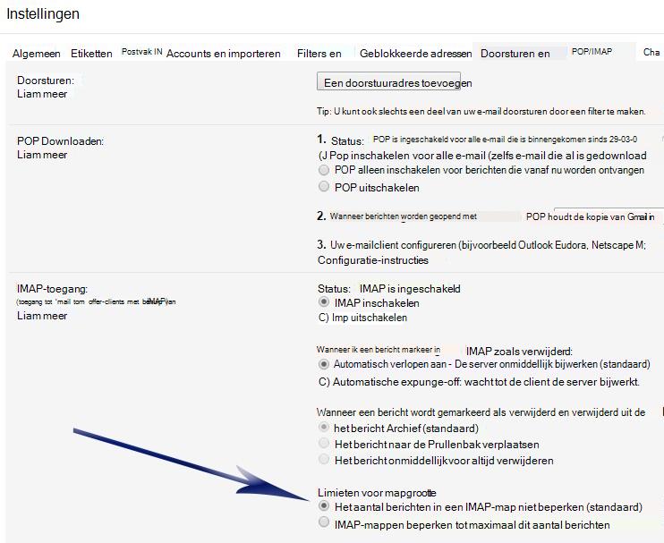 Hiermee wordt het scherm Instellingen weergegeven. In de sectie IMAP-toegang ziet u een pijl die wijst naar de eerste optie onder Limieten voor mapgrootte (Het aantal berichten niet beperken...).