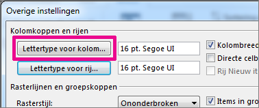 Klik op Lettertype voor kolom en kies de gewenste instellingen