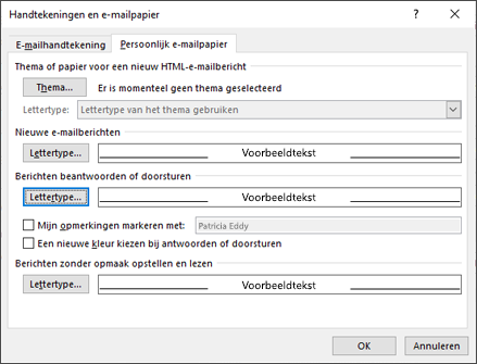 Gebruik de opties Handtekeningen en e-mailpapier om uw lettertypen te wijzigen.